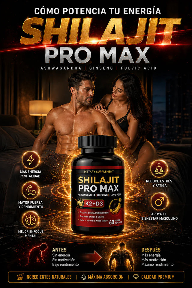 🔥 SHILAJIT PRO MAX PREMIUM MÁS ENERGÍA, VITALIDAD Y BIENESTAR PARA DISFRUTAR CADA DÍA AL MÁXIMO